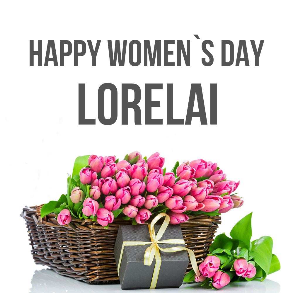 Greetings card с именем, Lorelai happy women`s day цветы Greetings with text for free download 